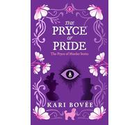 The Pryce of Pride: An Historical Ghost Cozy Mystery