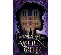 The Psalm of Ashen Silk: A Prelude to The Hells of Notre Dame