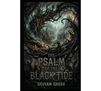 The Psalm of the Black Tide: A Lovecraftian Gothic Cosmic Horror Novel