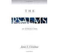 The Psalms: An Introduction by Mr. James L. Crenshaw (2001-01-01)