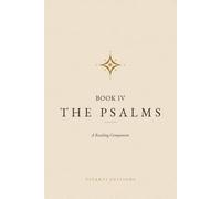 The Psalms, Book IV: A Reading Companion