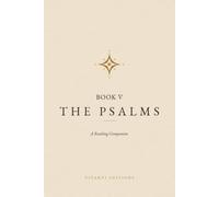 The Psalms, Book V: A Reading Companion