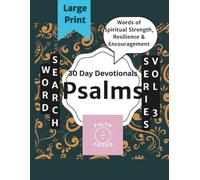 The Psalms Word Search Series: Vol. 3: Spiritual Strength, Resilience, & Encouragement: An Inspirational 30-Day Bible Devotional, Prayer Journal, and Puzzle Book for Building Faith and Inner Power