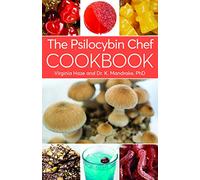 Virginia Haze Dr. K. Mandrake The Psilocybin Chef Cookbook (Tascabile)