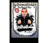 The Psionicist Guild 4: The Rise of Ray
