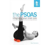the PSOAS integrating your inner core
