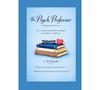 The Psych Professor: A Romantic Story