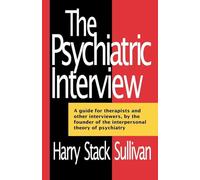 The Psychiatric Interview (Norton Library)