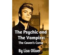 The Psychic and The Vampire: The Coven's Curse