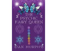 The Psychic Fairy Queen