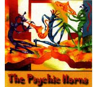The Psychic Horns The Psychic Horns (CD) Import