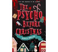 The Psycho Before Christmas: Alternate Edition