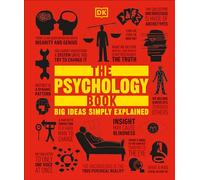 The Psychology Book: Big Ideas Simply Explained