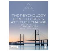 Gregory R. Maio Geoffrey Haddock The Psychology of Attitudes and A (Tascabile)