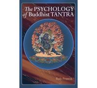 Rob Preece The Psychology of Buddhist Tantra (Tascabile)