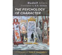 The Psychology of Character