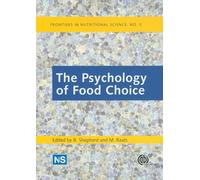The Psychology of Food Choice