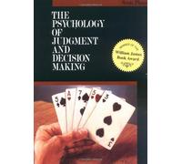 The Psychology of Judgment and Decision Making (McGraw-Hill Series in Social Psychology) by Plous, Scott (1993) Paperback