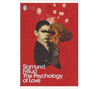 Sigmund Freud The Psychology of Love (Tascabile) Penguin Modern Classics