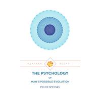 The Psychology of Man's Possible Evolution