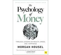 La psicologia del denaro Lezioni senza tempo sulla ricchezza Autore: Morgan