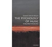 Elizabeth Hellmuth Margulis – La psicologia della musica: Una brevissima introduzione – Tascabile
