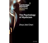 The Psychology of Mysticism