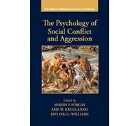 The Psychology of Social Conflict and Aggression