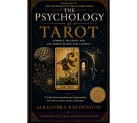 The Psychology of Tarot: Symbols, Meaning, and the Human Search for Answers