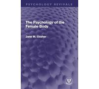 The Psychology of the Female Body