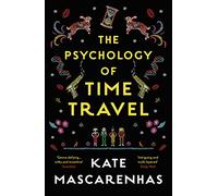 The Psychology of Time Travel [Lingua Inglese]