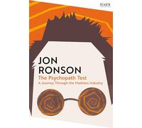 The Psychopath Test: Jon Ronson