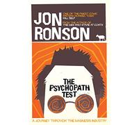 The Psychopath Test [Lingua inglese]: A Journey Through the Madness Industry