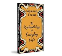 The Psychopathology of Everyday Life