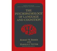 The Psychopathology of Language and Cognition