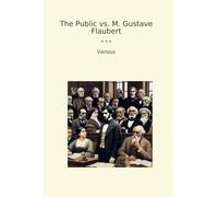 The Public vs. M. Gustave Flaubert