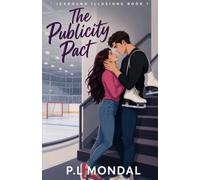 The Publicity Pact: A Fake Dating Hockey Romance