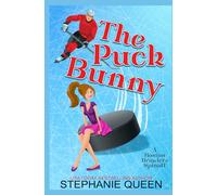 The Puck Bunny: a Hockey Rom-Com