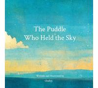 The Puddle Who Held the Sky