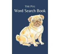 The Pug Word Search Book: 25 Puzzles for Pug Lovers