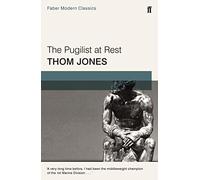 Thom Jones – The Pugilist At Rest