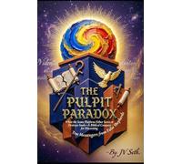 THE PULPIT PARADOX When the Same Platform Either Saves or Destroys Souls-A Biblical Compass for Discerning True Messengers from False Shepherds