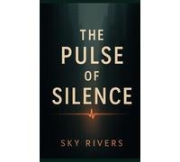 The Pulse of Silence