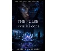 The Pulse of the Invisible Code