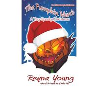 The Pumpkin Man's A Very Spooky Christmas: Spooky Christmas Stories for ages 5 and up