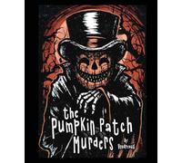 the pumpkin patch murders