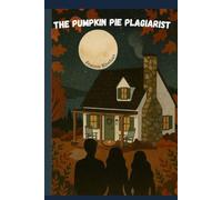 The Pumpkin Pie Plagiarist