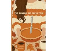 The Pumpkin Pie Press Tour: 1