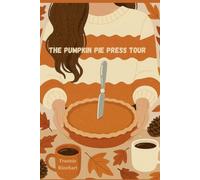 The Pumpkin Pie Press Tour