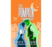 The Pumpkin Predicament: A Halloween Romance Novella
